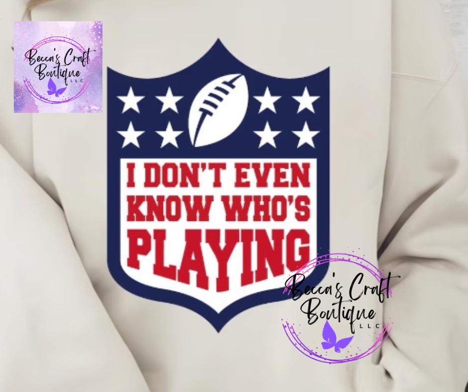 Superbowl I don't even know who's playing sweatshirt