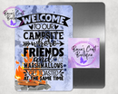 Welcome to our campsite parking sign