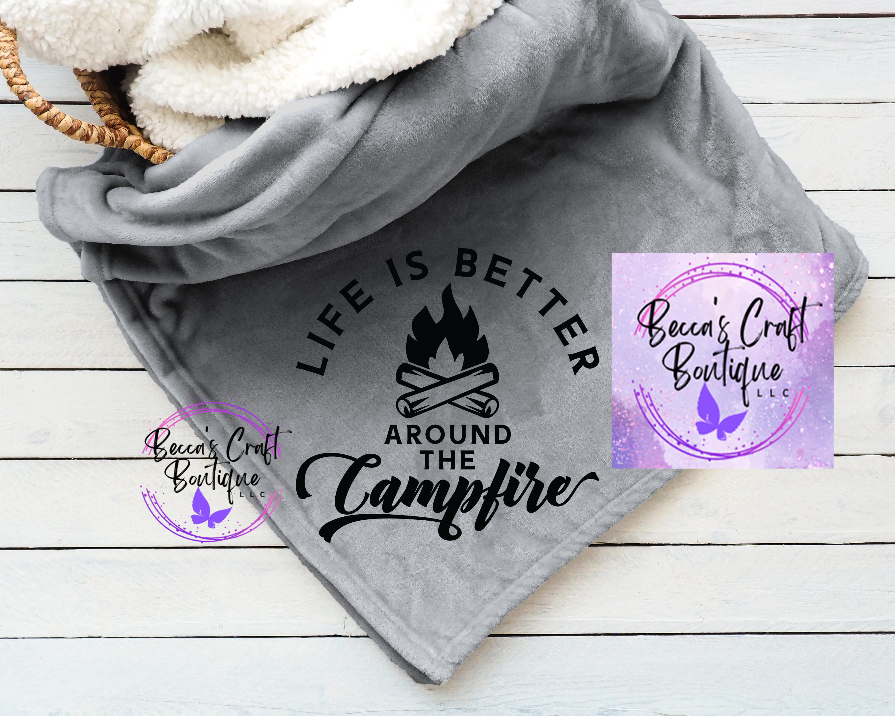 Life is better around the Campfire blanket