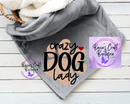 Crazy Dog lady blanket