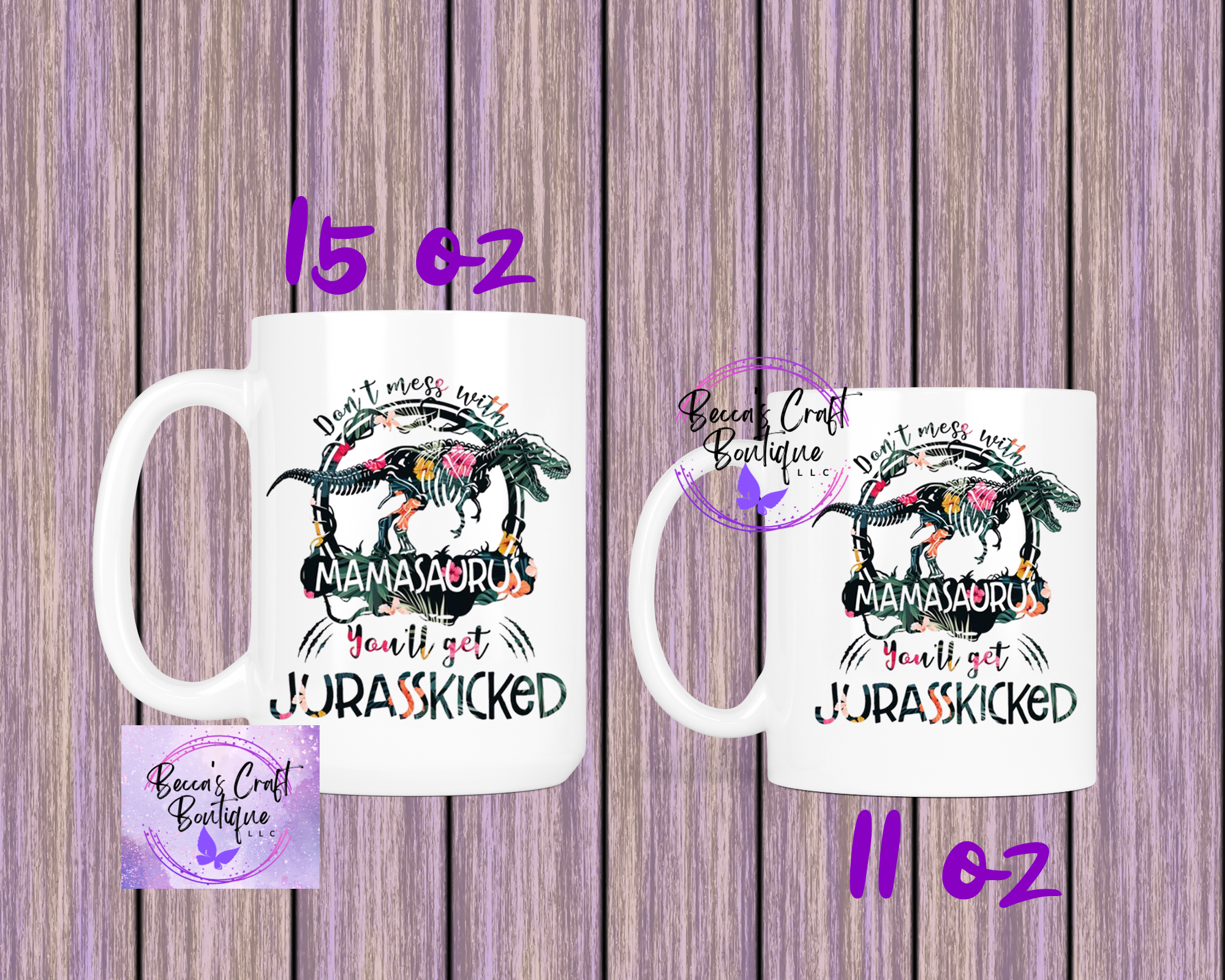 Don't mess with Mamasaurus coffee cup